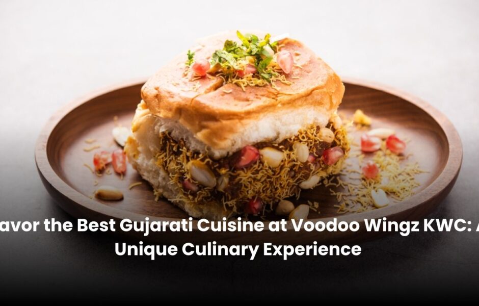 Vibrant Gujarati dishes served at Voodoo Wingz KWC showcasing the unique fusion of flavors and culinary traditions.