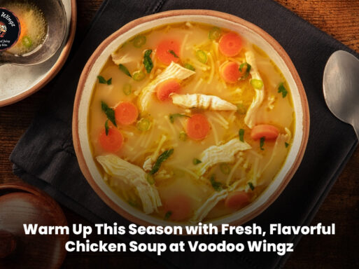 Fresh hot chicken soup served at Voodoo Wingz